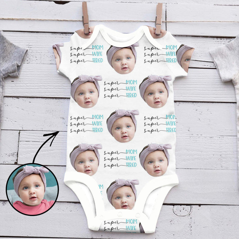 Custom Photo Baby Bodysuit Super Mom Super Wife Super Tired Mother's Day Gifts